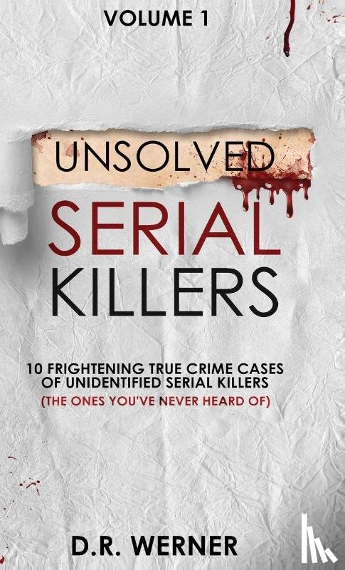 Werner, D R - Unsolved Serial Killers