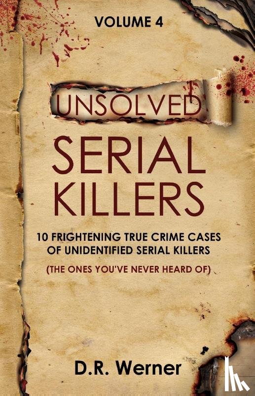 Werner, D R - Unsolved Serial Killers - Volume 4