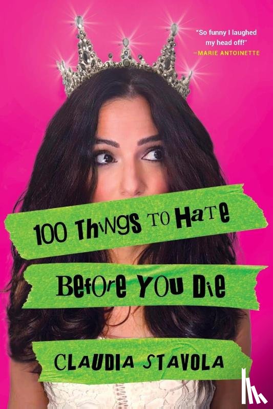Stavola, Claudia - 100 Things to Hate Before You Die