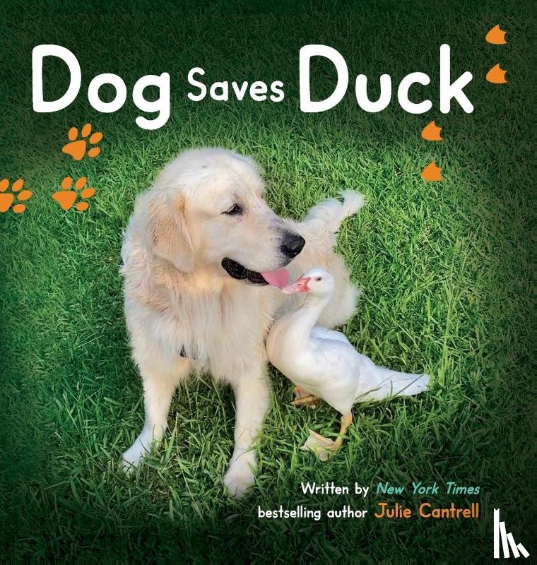 Cantrell, Julie - Dog Saves Duck