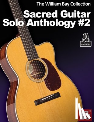 Bay, William - Bay, W: William Bay Collection Sacred Guitar Anthology #2