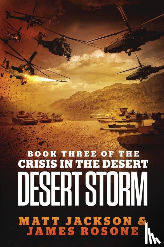 Jackson, Matt, Rosone, James - Desert Storm