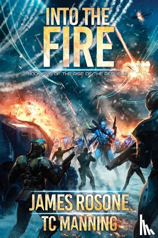 Rosone, James, Manning, Tc - Into the Fire