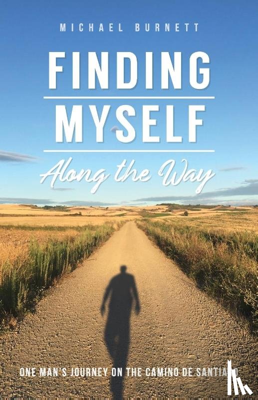 Burnett, Michael - Finding Myself Along the Way
