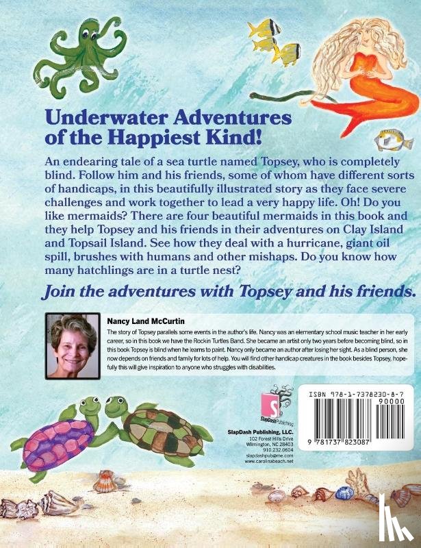 McCurtin, Nancy Land - The Complete Story of Topsey The Blind Sea Turtle