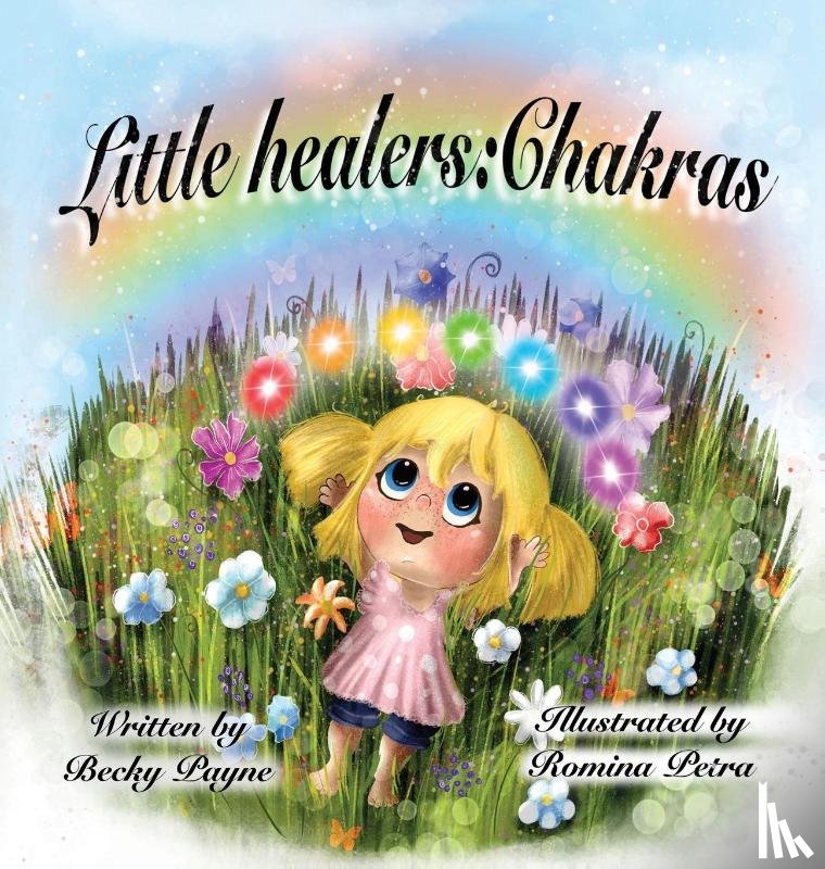 Payne, Becky - Little Healers Chakras