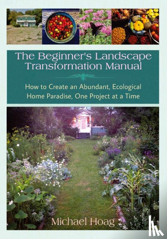 Hoag, Michael - The Beginnner's Landscape Transformation Manual