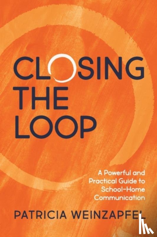 Weinzapfel, Patricia - Closing the Loop
