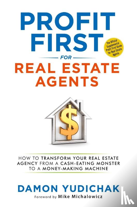 Yudichak, Damon - Profit First for Real Estate Agents