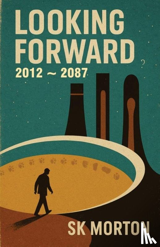 Morton, Sk - Morton, S: Looking Forward