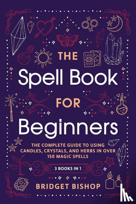 Bishop, Bridget - The Spell Book For Beginners