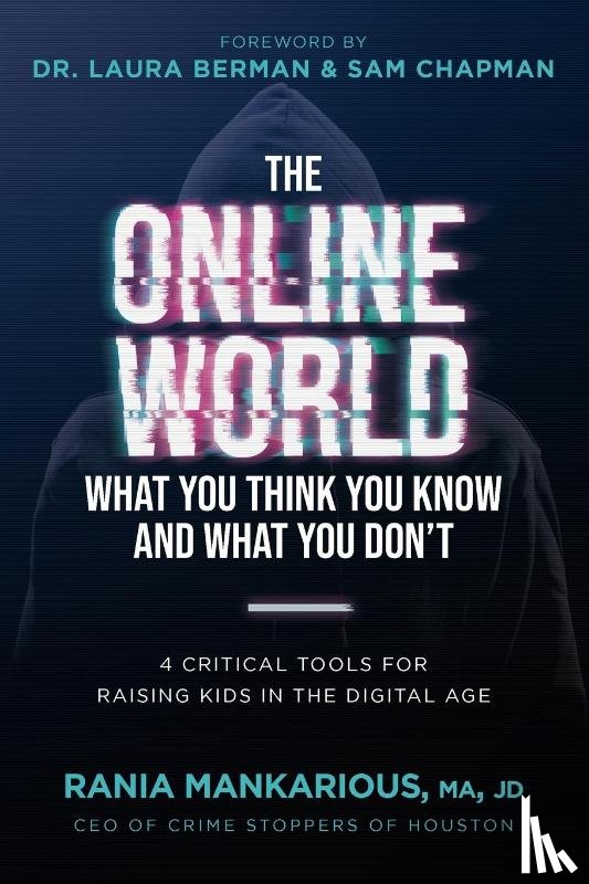 Mankarious, Rania - The Online World, What You Think You Know and What You Don't
