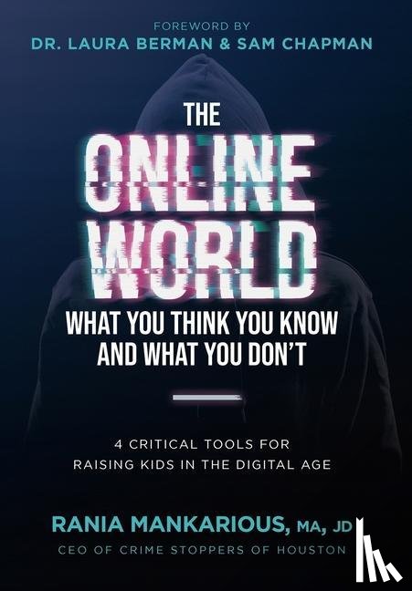 Mankarious, Rania - The Online World, What You Think You Know and What You Don't