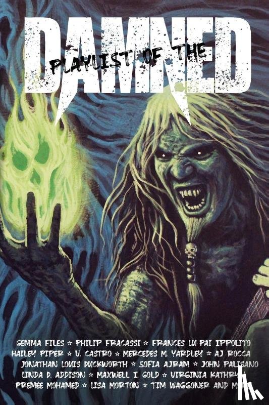 Waggoner, Tim - Playlist of the Damned