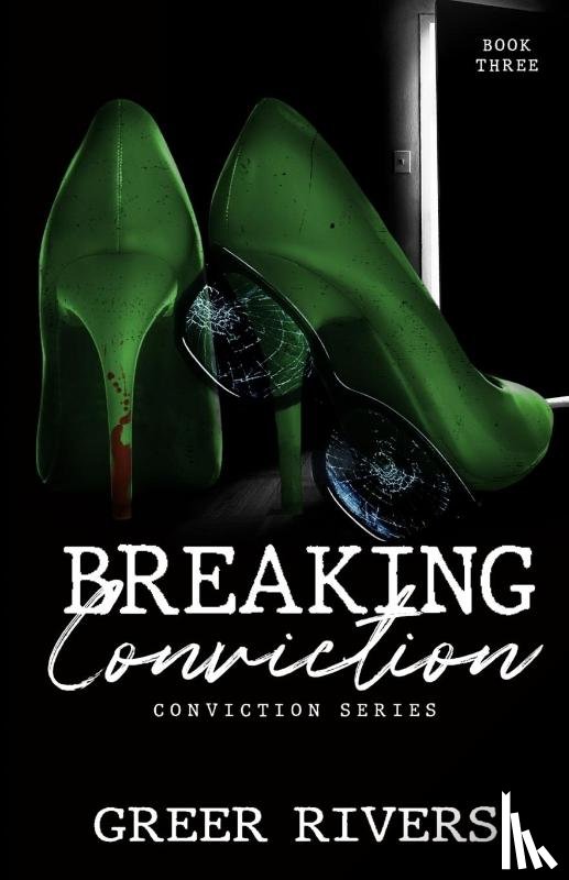 Rivers, Greer - Breaking Conviction