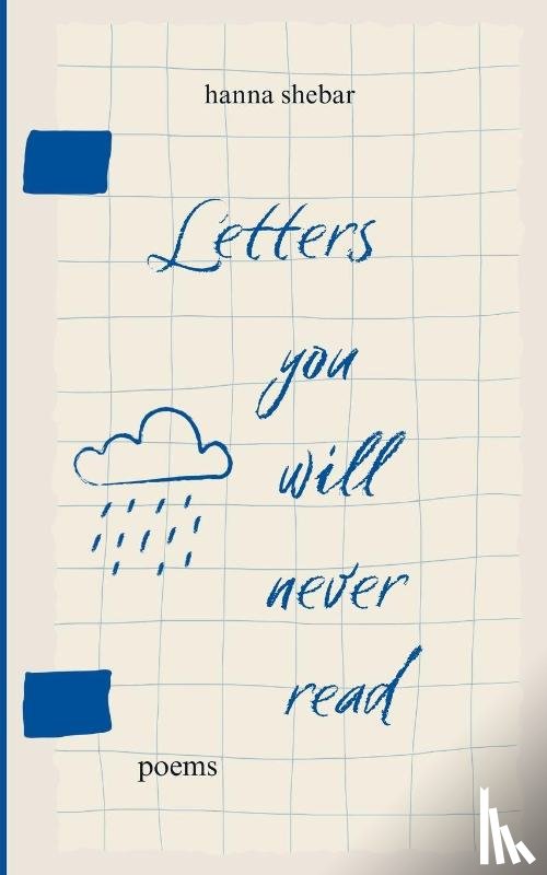 Shebar, Hanna - Letters You Will Never Read