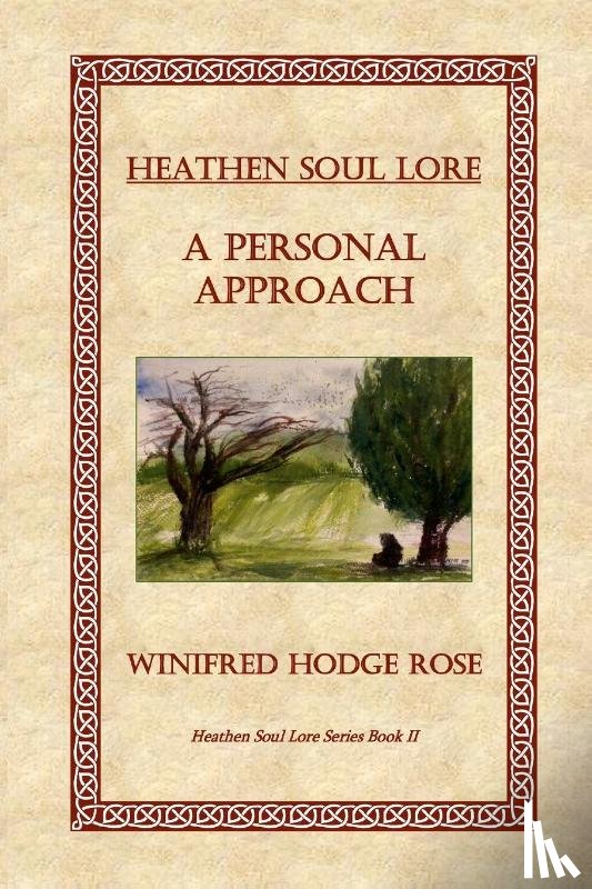 Rose, Winifred - Heathen Soul Lore