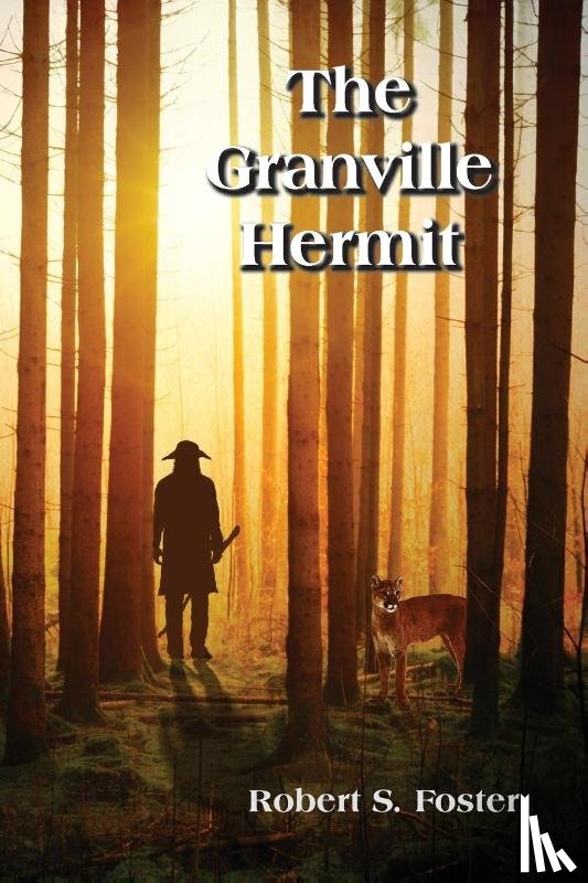 Foster, Robert S - The Granville Hermit