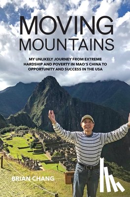 Chang, Brian - Chang, B: Moving Mountains