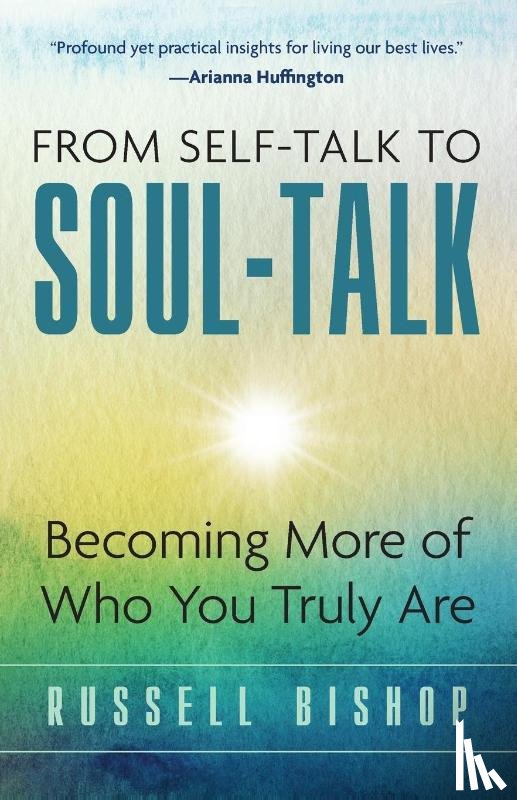 Bishop, Russell - From Self-Talk to Soul-Talk