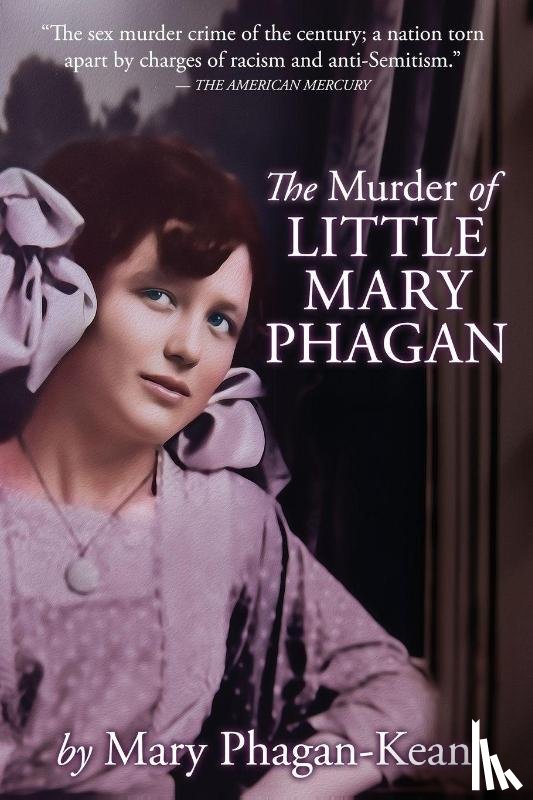 Phagan-Kean, Mary - The Murder of Little Mary Phagan