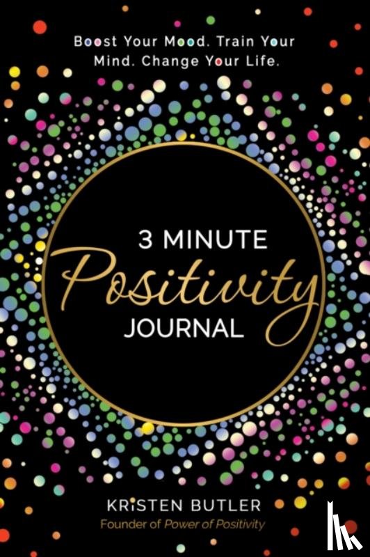 Butler, Kristen - 3 Minute Positivity Journal