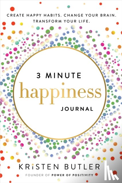 Butler, Kristen - 3 Minute Happiness Journal