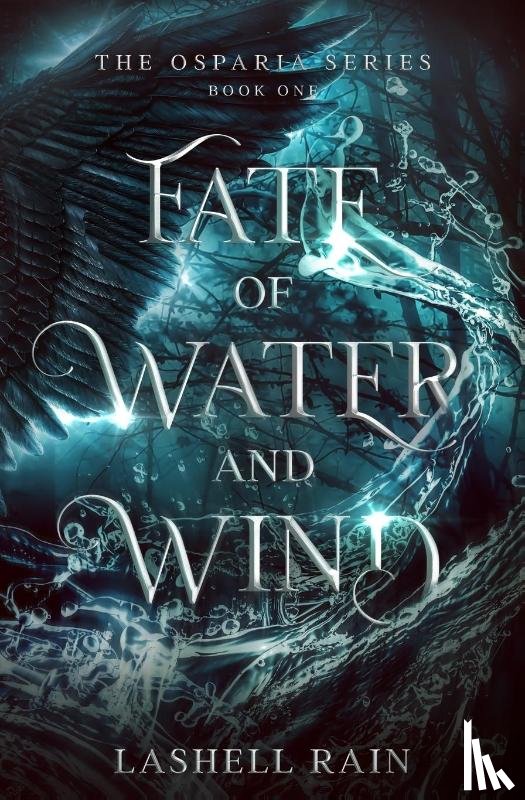 Rain, Lashell - Fate Of Water And Wind
