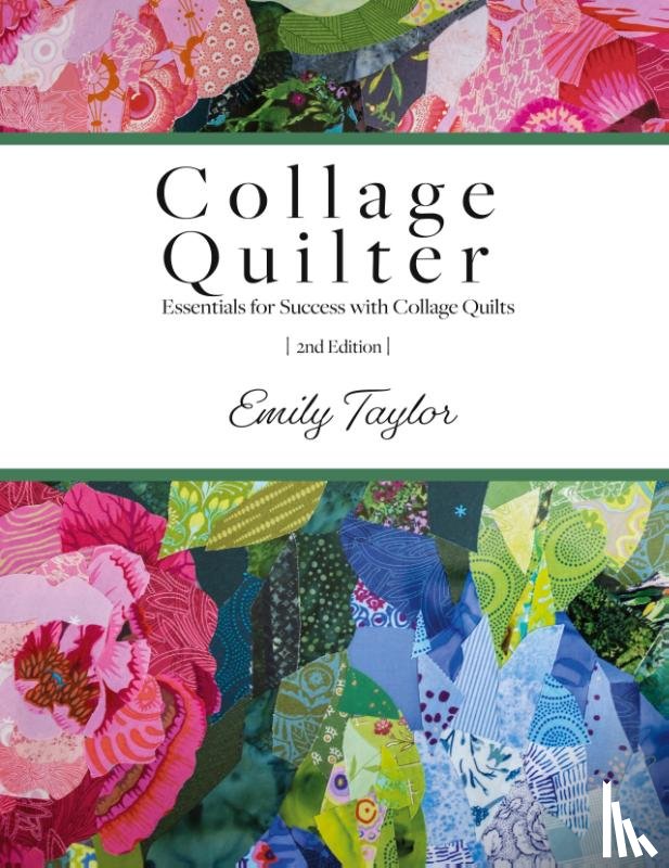 Taylor, Emily - Collage Quilter