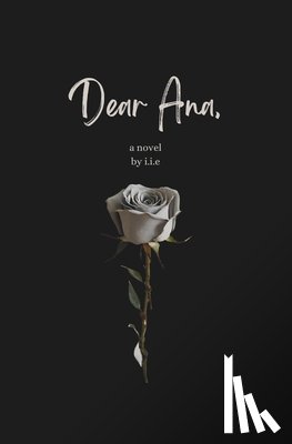 E, I I - Dear Ana