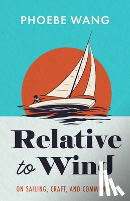 Wang, Phoebe - Relative to Wind