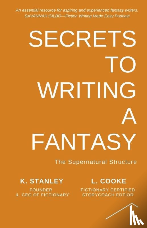 Stanley, K., Cooke, L. - Secrets to Writing a Fantasy