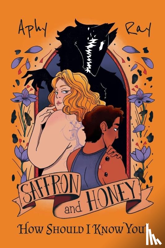 Ray, Aphy - Saffron and Honey - How Should I Know You?