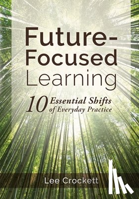 Crockett, Lee - Future-Focused Learning
