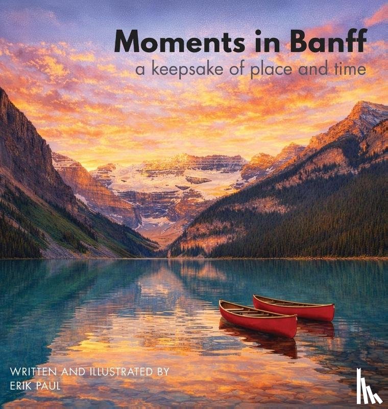 Paul, Erik - Moments in Banff