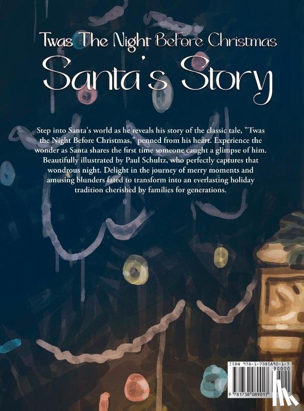 Sweetapple, Valerie E - Twas The Night Before Christmas Santa's Story