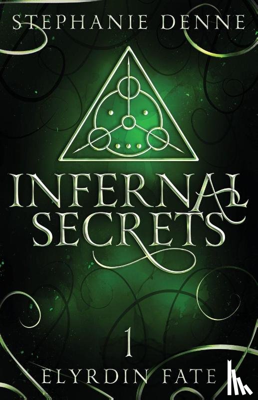 Denne, Stephanie - Infernal Secrets