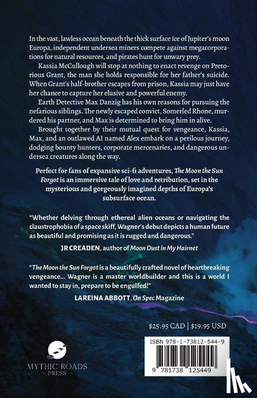 Wagner, B. J. - Wagner, B: Moon the Sun Forgot