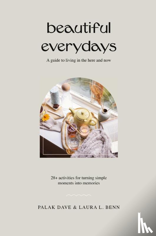 Dave, Palak, Benn, Laura L. - Beautiful Everydays