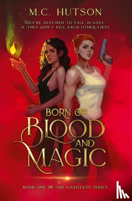 Hutson, M. C. - Born of Blood and Magic