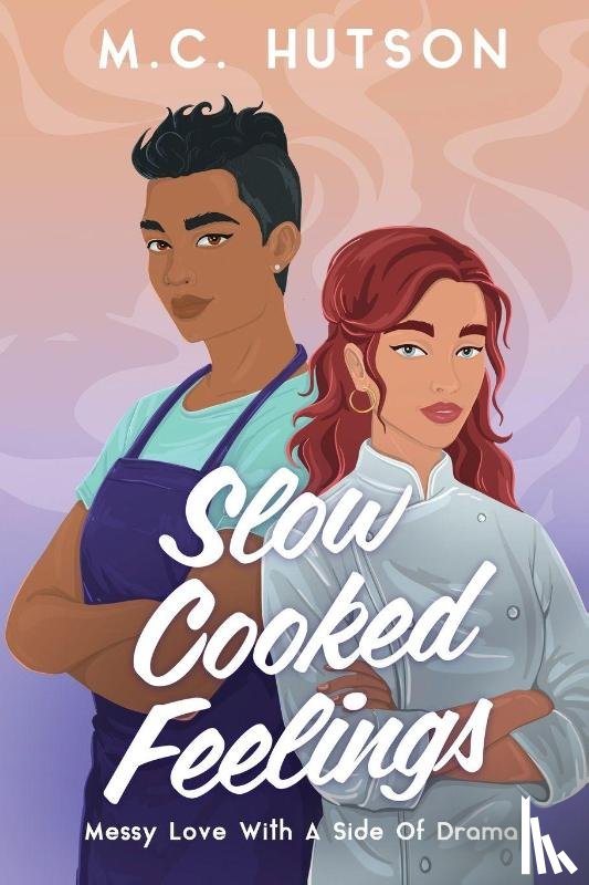Hutson, M. C. - Slow Cooked Feelings