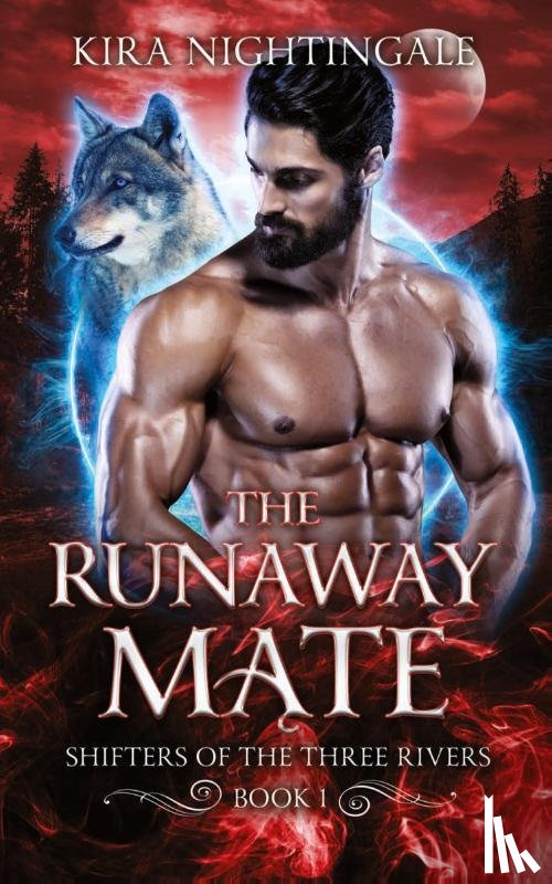 Nightingale, Kira - The Runaway Mate