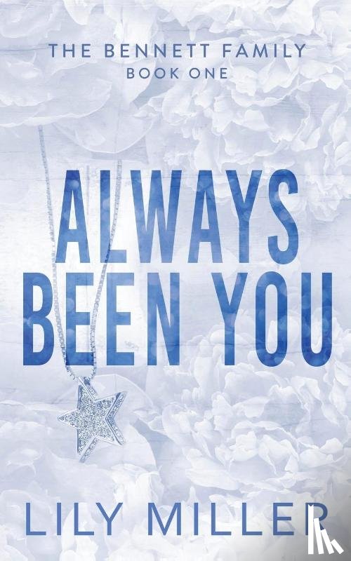 Miller, Lily - Always Been You