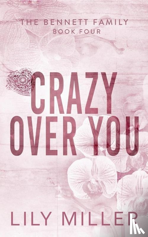 Miller, Lily - Crazy Over You