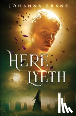 Frank, Johanna - Here Lyeth