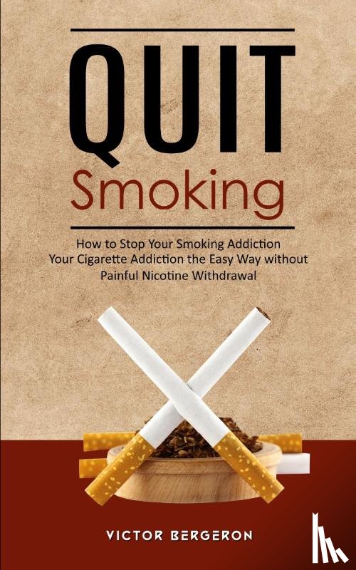 Bergeron, Victor - Quit Smoking
