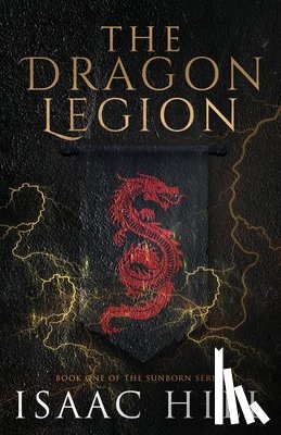 Hill, Isaac - The Dragon Legion