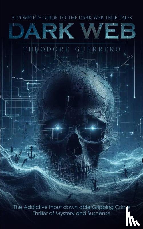 Guerrero, Theodore - Dark Web
