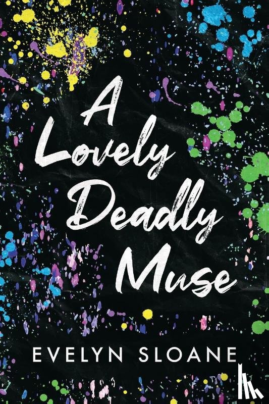 Sloane, Evelyn - A Lovely Deadly Muse