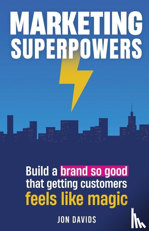 Davids, Jon - Marketing Superpowers